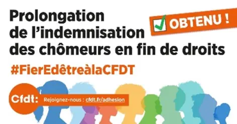 Prolongation de l'indemnisation des chômeurs en fin de droits #FierEdêtreàlaCFDT