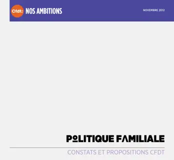 Visuel Nos ambitions - Politique familiale - Constats et propositions de la CFDT
