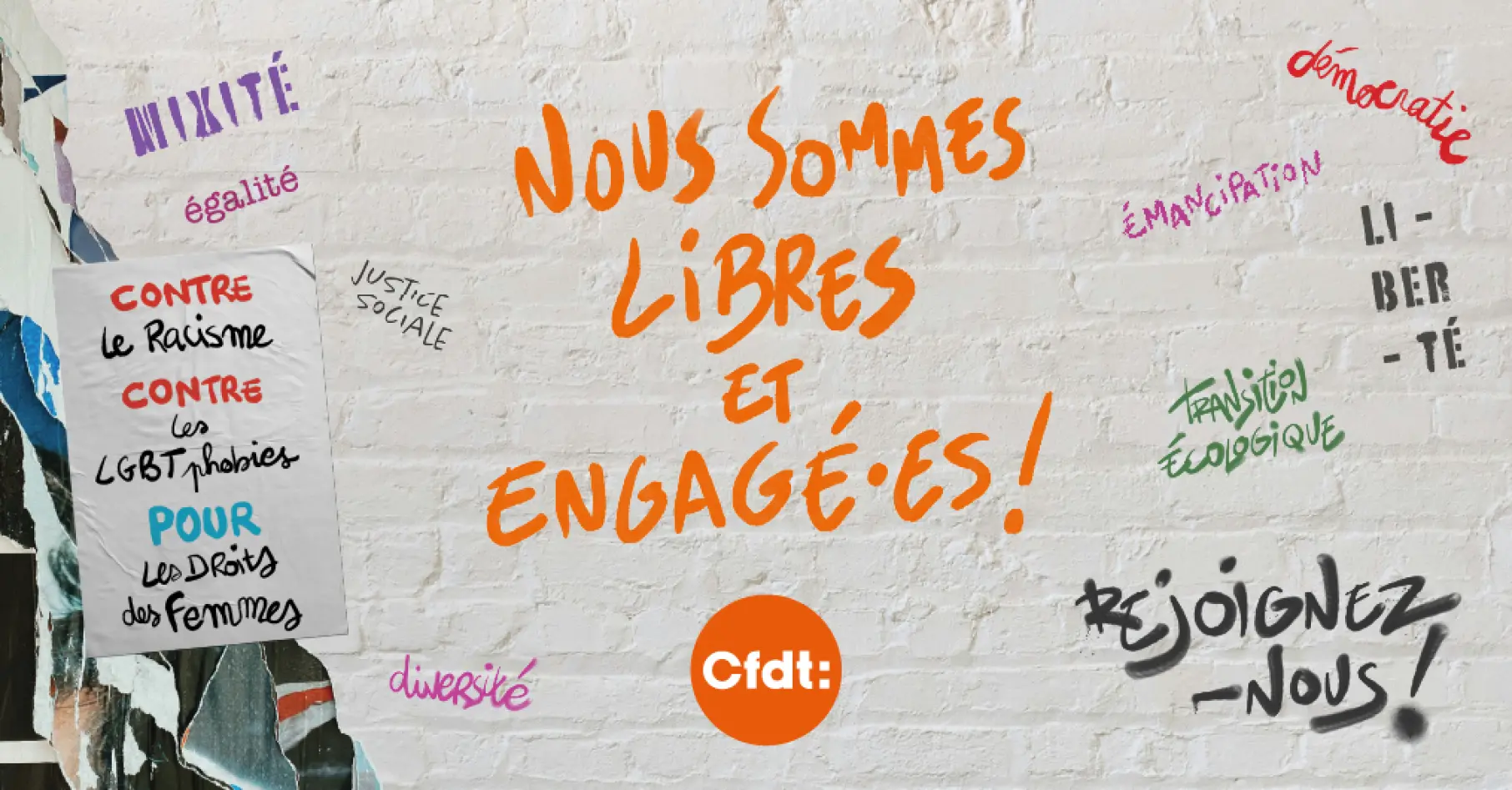mur taggé portant les valeurs et les combats de la CFDT libre et engagée
