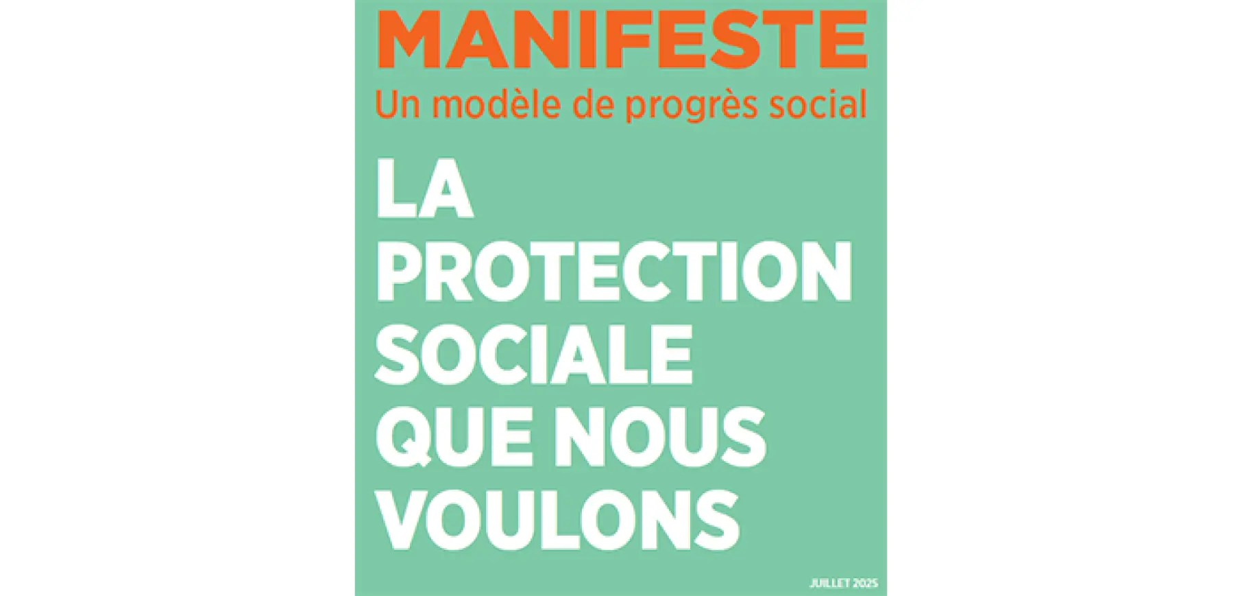 Manifeste Un modèle de progrès social la protection sociale que nous voulons
