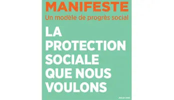 Manifeste Un modèle de progrès social la protection sociale que nous voulons