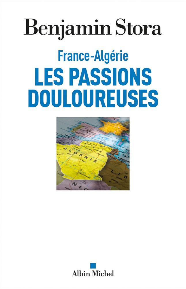 STORA France-Algerie-les-passions-douloureuses-couv