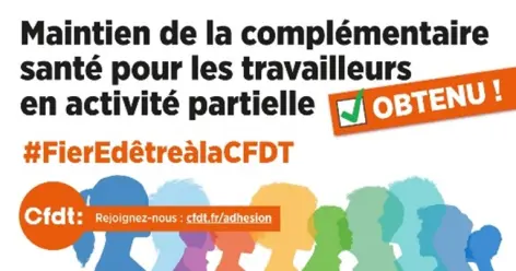 Maintien de la complémentaire santé pour les travailleurs en activité partielle #FierEdêtreàlaCFDT