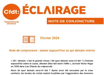 Brief conjoncture Février 2024 - semer aujourd’hui ce qui demain mûrira